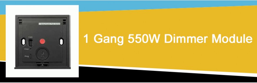 1 Gang 550W Dimmer Module